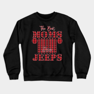 The Best Moms Drive Jeeps Red Plaid Jeep Matching Pajama Family Buffalo Jeeps Lover Crewneck Sweatshirt